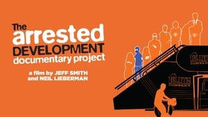 The Arrested Development Documentary Projectscreenshot 2