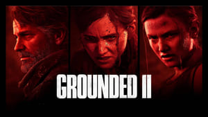 Grounded II: Making The Last of Us Part IIscreenshot 1