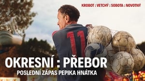 Okresní přebor – Poslední zápas Pepika Hnátkascreenshot 1