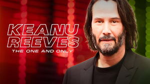 Keanu Reeves: The One and Onlyscreenshot 3