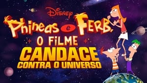 Phineas and Ferb the Movie: Candace Against the Universescreenshot 2