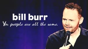 Bill Burr: You People Are All The Samescreenshot 5