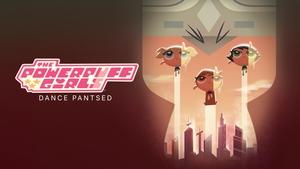 The Powerpuff Girls: Dance Pantsedscreenshot 1