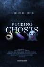 Fucking Ghosts