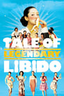 A Tale of Legendary Libido