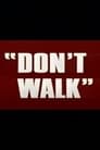 Don't Walk