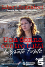 Renata Fonte - Una donna contro tutti