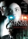 Shadow Witness