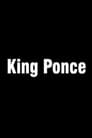 King Ponce