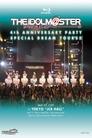 THE IDOLM@STER 4th ANNIVERSARY PARTY SPECIAL DREAM TOUR’S!!