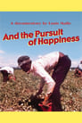 … And the Pursuit of Happiness