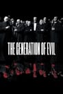 The Generation of Evil