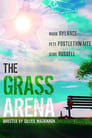 The Grass Arena