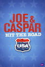 Joe & Caspar Hit The Road USA