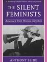 The Silent Feminists: America's First Women Directors