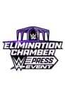 WWE Elimination Chamber Press Event 2024