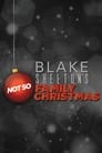 Blake Shelton's Not So Family Christmas