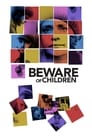 Beware of Children