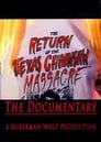 The Return of the Texas Chainsaw Massacre: The Documentary