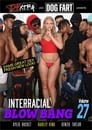 Interracial Blow Bang 27