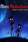 Alien Abduction: Incident in Lake County