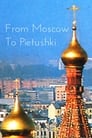 From Moscow to Pietushki