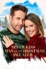 Never Kiss a Man in a Christmas Sweater