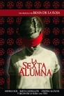 La sexta alumna