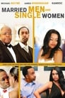 Married Men and Single Women