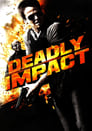 Deadly Impact