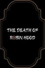 The Death of Robin Hood