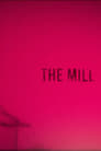 The Mill