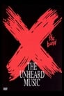 X: The Unheard Music