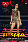 Rihanna - iHeartRadio Music Festival