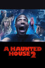 A Haunted House 2