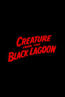 The Creature from the Black Lagoon