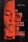 The Hand That Rocks the Cradle