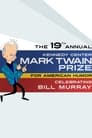 Bill Murray: The Kennedy Center Mark Twain Prize