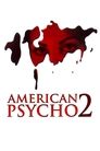 American Psycho II: All American Girl