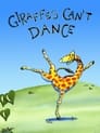 Giraffes Can't Dance