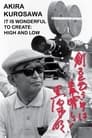 Akira Kurosawa: It Is Wonderful to Create: 'High and Low'