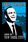 Tom Papa: Live in New York City