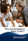 Wie buchstabiert man Liebe?