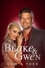 Blake and Gwen: Now and Then