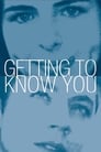 Getting to Know You