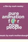 Pure Animation for Now People