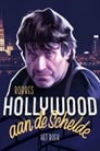 Hollywood on the river Scheldt