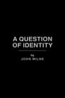 A Question of Identity