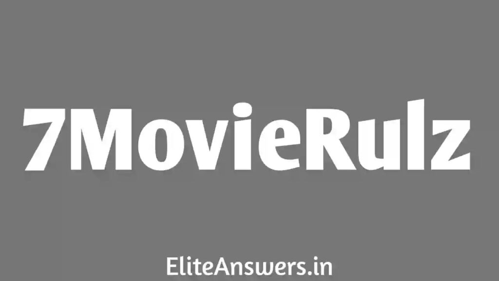 7MovieRulz: Watch & Download HD Movies in Telugu