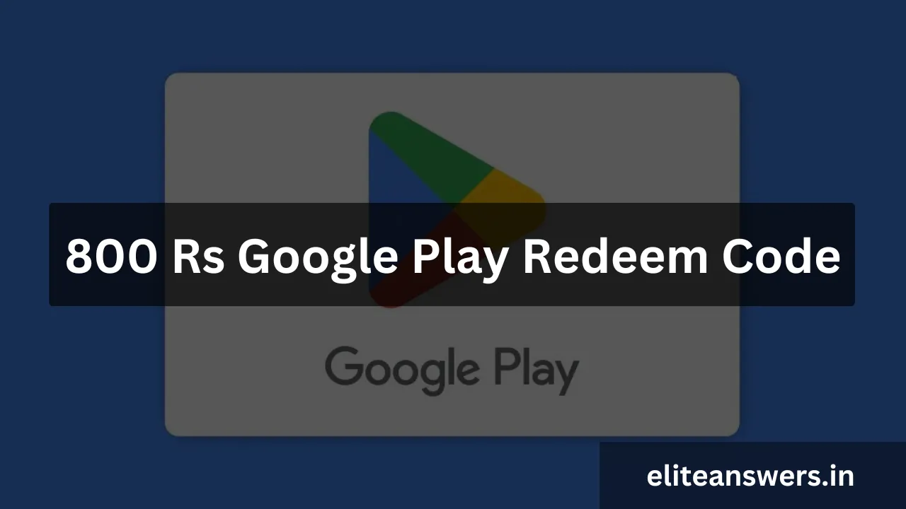 800 Rs Google Play Redeem Code